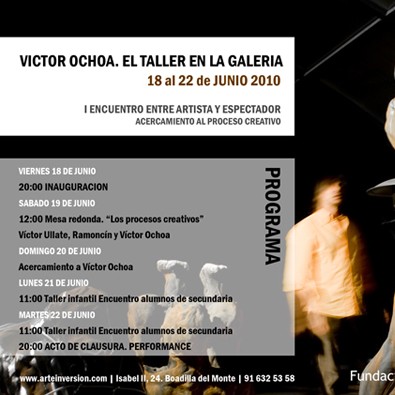 I Encuentro entre artista y espectador. VICTOR OCHOA. El taller en la galería. Acercamiento al proceso creativo.